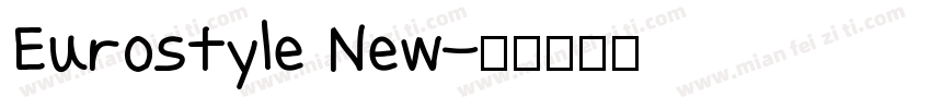 Eurostyle New字体转换